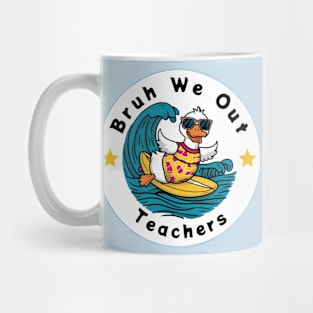 Bruh We Out Teachers Summer Mug